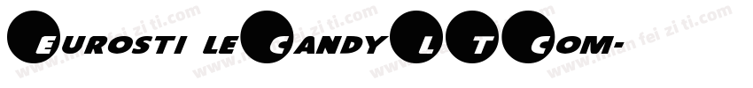 Eurosti leCandyLTCom字体转换